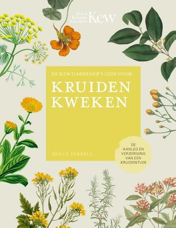 Kruiden boek kopen, Kruiden kweken Kew Holly Farrell | Moestuinland